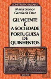 Gil Vicente e a Sociedade Portuguesa de Quinhentos