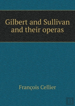 Bertrand.pt - Gilbert And Sullivan And Their Operas