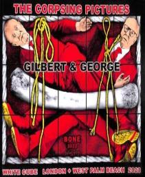 Gilbert & George - The Corpsing Pictures