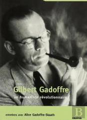 Gilbert Gadoffre Un Humaniste Révolutionnaire