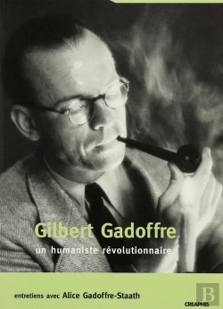 Bertrand.pt - Gilbert Gadoffre Un Humaniste Révolutionnaire