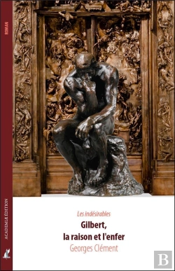 Bertrand.pt - Gilbert, La Raison Et L'Enfer