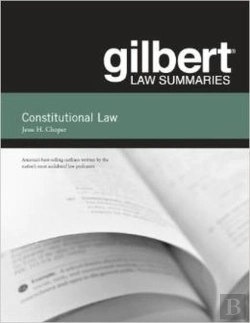 Bertrand.pt - Gilbert Law Summaries On Constitutional Law
