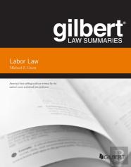 Gilbert Law Summaries On Labor Law