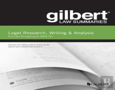 Gilbert Law Summary On Legal Research, Writing & Analysis