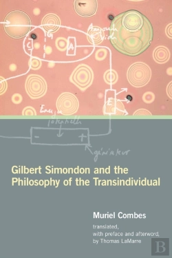 Bertrand.pt - Gilbert Simondon And The Philosophy Of The Transindividual