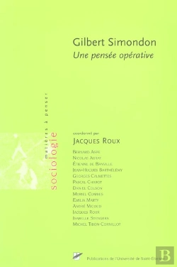 Bertrand.pt - Gilbert Simondon Une Pensee Operative