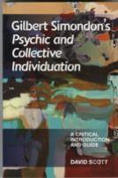 Gilbert Simondon'S Psychic And Collective Individuation