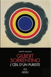 Gilbert Sorrentino : L'Oeil D'Un Puriste