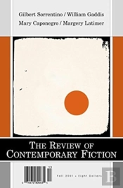 Gilbert Sorrentino/Margery Latimer/Mary Caponegro/William Gaddis, Vol. 21, No. 3