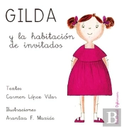 Gilda Y La Habitación De Invitados