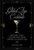 Gilded Age Cocktails