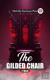 Gilded Chair A Novel