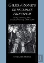 Giles Of Rome'S De Regimine Principum