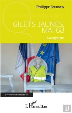 Bertrand.pt - Gilets Jaunes, Mai 68 ; La Rupture