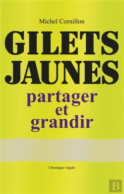 Bertrand.pt - Gilets Jaunes ; Partager Et Grandir