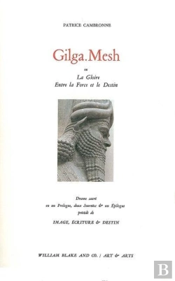 Bertrand.pt - Gilga Mesh Ou La Gloire Entre La Force Et Le Destin