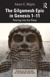 Gilgamesh Epic In Genesis 1-11