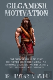 Gilgamesh Motivation