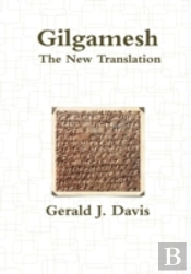 Gilgamesh, The New Translation