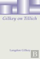 Gilkey On Tillich