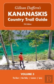 Gillean Daffern'S Kananaskis Country Trail Guide  5th Edition: Volume 3