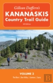 Gillean Daffern'S Kananaskis Trail Guide