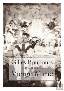 Bertrand.pt - Gilles Bouhours ; Voyant De La Vierge Marie