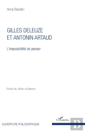 Gilles Deleuze Et Antonin Artaud ; L'Impossibilité De Penser