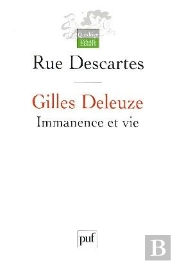 Gilles Deleuze ; Immanence Et Vie