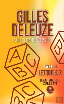 Bertrand.pt - Gilles Deleuze: Labecedaire Versifie - Tome Ii: Lettre K-Z