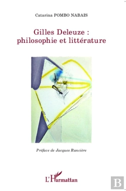 Bertrand.pt - Gilles Deleuze : Philosophie Et Littérature