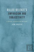 Gilles Deleuze'S Empiricism And Subjectivity