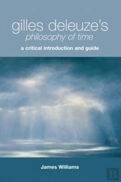 Bertrand.pt - Gilles Deleuze'S Philosophy Of Time