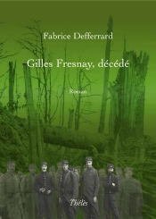 Gilles Fresnay, Décédé