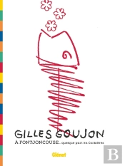 Gilles Goujon À Fontjoncouse ; ....Quelque Part En Corbières
