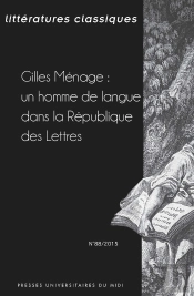 Gilles Menage Un Homme De Langue Dans La Republique Des Lettres