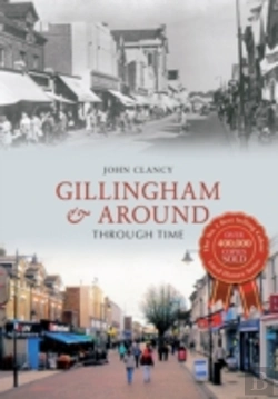 Bertrand.pt - Gillingham & Around Through Time