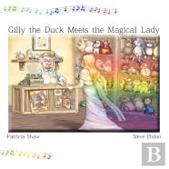 Gilly The Duck Meets The Magical Lady
