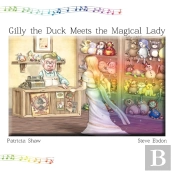 Gilly The Duck Meets The Magical Lady