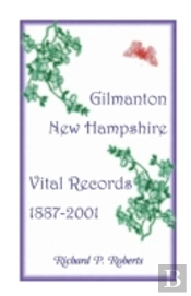 Gilmanton, New Hampshire, Vital Records, 1887-2001