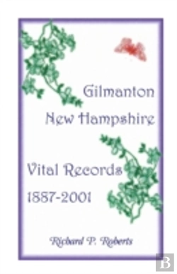 Bertrand.pt - Gilmanton, New Hampshire, Vital Records, 1887-2001