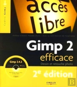 Bertrand.pt - Gimp 2 Efficace : Dessin Et Retouche Photo