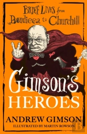 Gimson'S Heroes