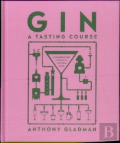 Gin A Tasting Course