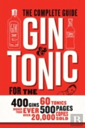 Gin And Tonic: The Complete Guide For The Perfect Mix