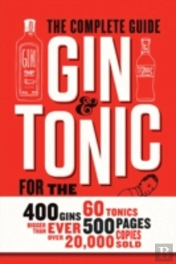 Bertrand.pt - Gin And Tonic: The Complete Guide For The Perfect Mix
