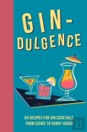 Gin-Dulgence