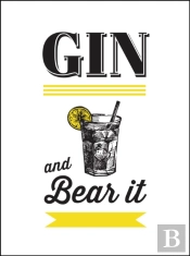 Gin & Bear It