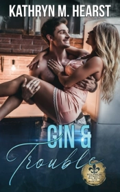Gin & Trouble
